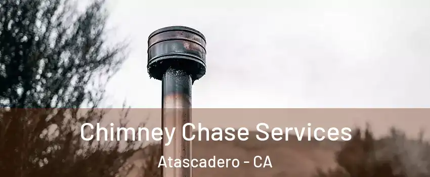  Chimney Chase Services Atascadero - CA