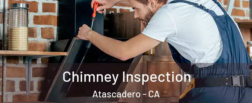  Chimney Inspection Atascadero - CA