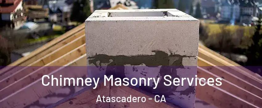  Chimney Masonry Services Atascadero - CA