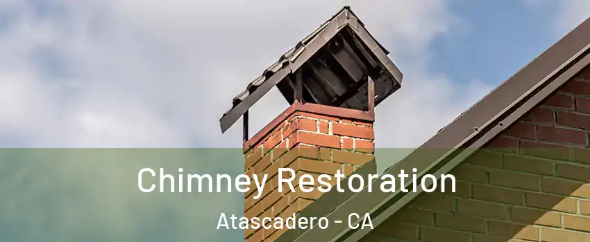  Chimney Restoration Atascadero - CA