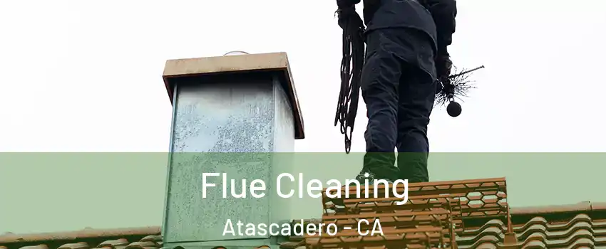  Flue Cleaning Atascadero - CA