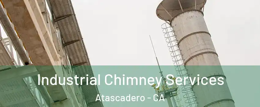  Industrial Chimney Services Atascadero - CA